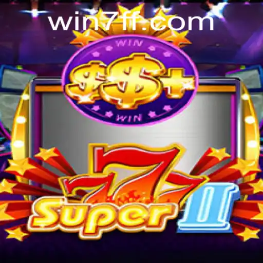 Exploring the Exciting World of Super777II and 7ff PH Login
